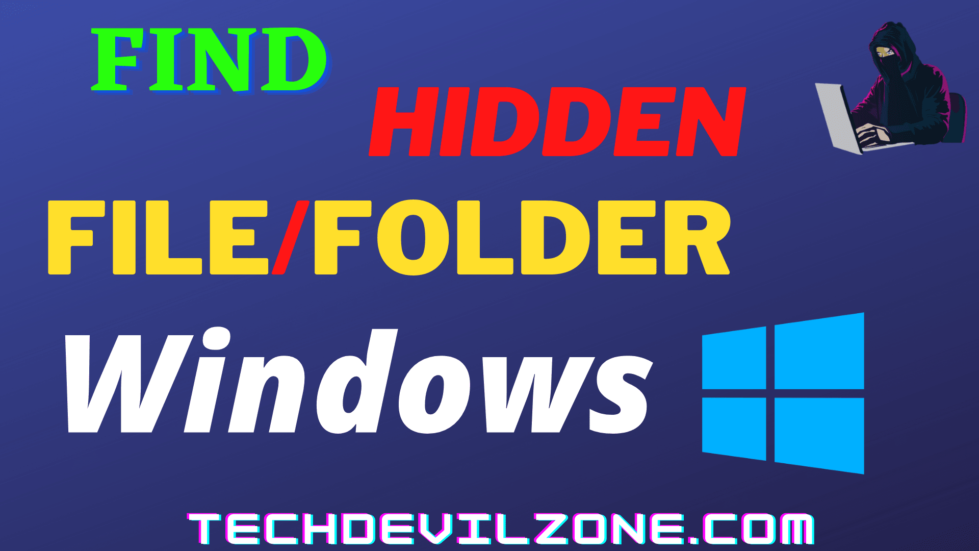 5 Methods How To View Hidden Files And Folders In Windows 10 2023